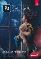 Adobe Photoshop PL. Oficjalny podręcznik 2020. Autor: Andrew Faulkner, Conrad Chavez. SmakLiter.pl Okładka książki Adobe Photoshop PL. Oficjalny podręcznik 2020