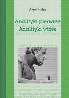 Analityki pierwsze. Analityki wtóre. Autor: Arystoteles. SmakLiter.pl Okładka książki Analityki pierwsze. Analityki wtóre