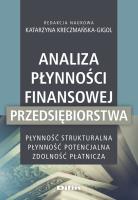 Analiza płynności finansowej przedsiębiorstwa. Autor: Kreczmańska-Gigol Katarzyna redakcja naukowa. SmakLiter.pl Okładka książki Analiza płynności finansowej przedsiębiorstwa