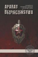 Aparat bezpieczeństwa w perspektywie antropologii organizacji i antropologii władzy.. Autor: Kamila Mikołajczak, Syrnyk Jarosław, Robert Klementowski. SmakLiter.pl Okładka książki Aparat bezpieczeństwa w perspektywie antropologii organizacji i antropologii władzy.