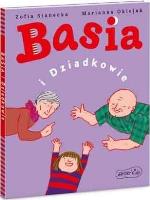 Basia i Dziadkowie. Autor: Stanecka Zofia. SmakLiter.pl Okładka książki Basia i Dziadkowie