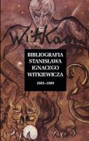 Bibliografia Stanisława Ignacego Witkiewicza Wol. 1: 1885-1989 Wol. 2: 1990-2019. Autor: Janusz Degler, Pawlak Tomasz, Pawlak Przemysław. SmakLiter.pl Okładka książki Bibliografia Stanisława Ignacego Witkiewicza Wol. 1: 1885-1989 Wol. 2: 1990-2019