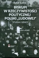 Okładka książki Biskupi w rzeczywistości politycznej Polski..