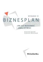Biznesplan. Jak go budować i analizować w.6. Autor: Krzysztof Opolski (red.). SmakLiter.pl Okładka książki Biznesplan. Jak go budować i analizować w.6