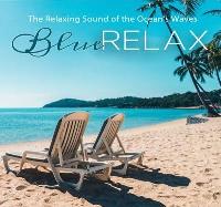 Okładka książki Blue Relax - Ocean's Waves cz.1