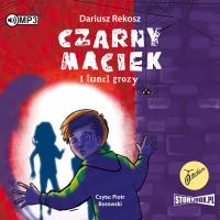 CD MP3 Czarny Maciek i tunel grozy. Tom 3. Autor: Rekosz Dariusz. SmakLiter.pl Okładka książki CD MP3 Czarny Maciek i tunel grozy. Tom 3