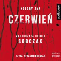 CD MP3 Czerwień. Kolory zła. Tom 1. Autor: Małgorzata Oliwia Sobczak. SmakLiter.pl Okładka książki CD MP3 Czerwień. Kolory zła. Tom 1