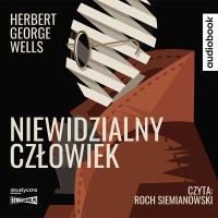CD MP3 Niewidzialny człowiek. Autor: Herbert George Wells. SmakLiter.pl Okładka książki CD MP3 Niewidzialny człowiek