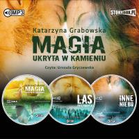 CD MP3 Pakiet Magia ukryta w kamieniu. Autor: Katarzyna Grabowska. SmakLiter.pl Okładka książki CD MP3 Pakiet Magia ukryta w kamieniu