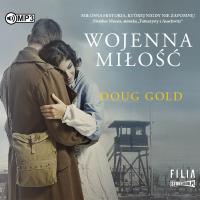 CD MP3 Wojenna miłość. Autor: Gold Doug. SmakLiter.pl Okładka książki CD MP3 Wojenna miłość