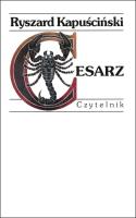 Cesarz w.2020. Autor: Ryszard Kapuściński. SmakLiter.pl Okładka książki Cesarz w.2020