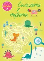 Ćwiczenia z myślenia. Akademia rozwoju. Autor: Grzankowska Ewelina. SmakLiter.pl Okładka książki Ćwiczenia z myślenia. Akademia rozwoju