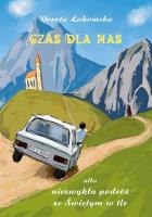 Czas dla nas. Autor: Dorota Łukomska. SmakLiter.pl Okładka książki Czas dla nas