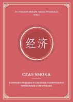 Zdjęcie produktu Czas smoka. Fenomen przemian chińskiej..