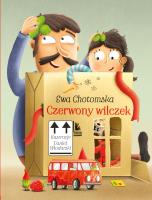 Czerwony wilczek (6+). Autor: Ewa Chotomska. SmakLiter.pl Okładka książki Czerwony wilczek (6+)