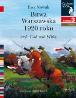 Czytam sobie. Bitwa Warszawska 1920. Autor: Ewa Nowak. SmakLiter.pl Okładka książki Czytam sobie. Bitwa Warszawska 1920
