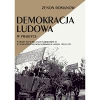 Demokracja ludowa w praktyce. Autor: Romanow Zenon. SmakLiter.pl Okładka książki Demokracja ludowa w praktyce