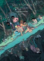 Dni których nie znamy. Autor: Le Boucher Timothe. SmakLiter.pl Okładka książki Dni których nie znamy