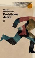 Dodatkowa dusza. Autor: Wioletta Grzegorzewska. SmakLiter.pl Okładka książki Dodatkowa dusza