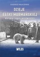 Dzieje Baśki Murmańskiej. Autor: Małaczewski Eugeniusz. SmakLiter.pl Okładka książki Dzieje Baśki Murmańskiej