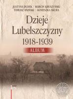 Okładka książki Dzieje Lubelszczyzny 1918-1939