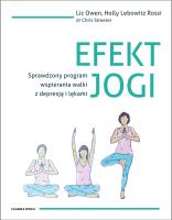 Efekt jogi książka. Autor: Liz Hocking - Mary Bowen, Rossi Lebowitz, Dr Chris C. Streeter. SmakLiter.pl Okładka książki Efekt jogi książka