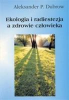 Okładka książki Ekologia i radiestezja a zdrowie człowieka