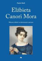Elżbieta Canori Mora. Autor: Redigolo Giampaolo. SmakLiter.pl Okładka książki Elżbieta Canori Mora