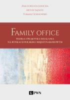 Family Office. Autor: Janicka Małgorzata, Sajnóg Artur, Sosnowski Tomasz. SmakLiter.pl Okładka książki Family Office