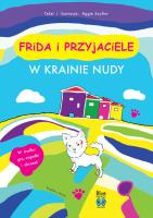 Okładka książki Frida i przyjaciele. W krainie nudy