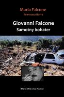Giovanni Falcone. Samotny bohater. Autor: Falcone Maria, Barra Francesa. SmakLiter.pl Okładka książki Giovanni Falcone. Samotny bohater