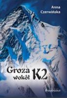Groza wokół K2. Autor: Hanna Czerwińska. SmakLiter.pl Okładka książki Groza wokół K2