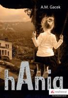 hAnia. Autor: Gacek A.M.. SmakLiter.pl Okładka książki hAnia