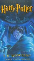 Harry Potter i  Zakon Feniksa. Część 1 i 2.  Książka audio 24 CD - Audiobook. Autor: J. K. Rowling. SmakLiter.pl Okładka książki Harry Potter i  Zakon Feniksa. Część 1 i 2.  Książka audio 24 CD - Audiobook
