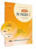 Hurra!!! Po polsku 1 Podręcznik nauczyciela Nowa Edycja. Autor: Małgorzata Małolepsza, Aneta Szymkiewicz. SmakLiter.pl Okładka książki Hurra!!! Po polsku 1 Podręcznik nauczyciela Nowa Edycja