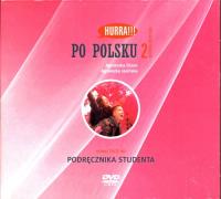 Hurra!!! Po polsku 2 DVD Podręcznik studenta. Autor: Dixon Agnieszka, Agnieszka Jasińska. SmakLiter.pl Okładka książki Hurra!!! Po polsku 2 DVD Podręcznik studenta
