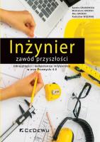 Inżynier - zawód przyszłości. Autor: Grabowska-Powaga Aleksandra, Michalene Grebski, Wes Grebski. SmakLiter.pl Okładka książki Inżynier - zawód przyszłości