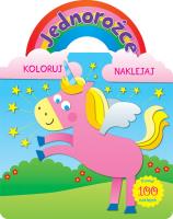 Okładka książki Jednorożce. Koloruj i naklejaj