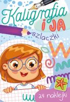 Kaligrafia i ja. Szlaczki. Autor: Zofia Zabrzeska. SmakLiter.pl Okładka książki Kaligrafia i ja. Szlaczki