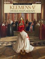 Okładka książki Klemens V. Ofiara templariuszy