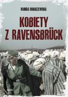 Kobiety z Ravensbrck. Autor: Wanda Dobaczewska. SmakLiter.pl Okładka książki Kobiety z Ravensbrck