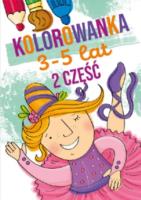 Kolorowanka 3-5 lat cz.2. Autor:   Praca zbiorowa. SmakLiter.pl Okładka książki Kolorowanka 3-5 lat cz.2