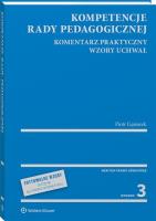 Kompetencje rady pedagogicznej w.3/2020. Autor: Gąsiorek Piotr. SmakLiter.pl Okładka książki Kompetencje rady pedagogicznej w.3/2020