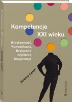 Kompetencje XXI wieku. Autor: Jérémy Lamri. SmakLiter.pl Okładka książki Kompetencje XXI wieku