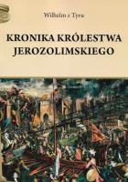 Okładka książki Kronika Królestwa Jerozolimskiego
