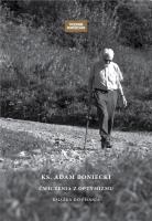 Ks. Adam Boniecki. Ćwiczenia z optymizmu. Autor: Michał Olszewski. SmakLiter.pl Okładka książki Ks. Adam Boniecki. Ćwiczenia z optymizmu