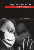 Ku serc pokrzepieniu. Autor: Zbigniew S. Pawłowski. SmakLiter.pl Okładka książki Ku serc pokrzepieniu