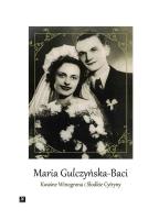 Kwaśne Winogrona i Słodkie Cytryny. Autor: Maria Gulczyńska - Baci. SmakLiter.pl Okładka książki Kwaśne Winogrona i Słodkie Cytryny