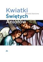 Kwiatki Świętych Aniołów. Autor: Marcello Stanzione. SmakLiter.pl Okładka książki Kwiatki Świętych Aniołów