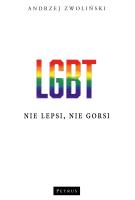 LGBT. Nie lepsi, nie gorsi. Autor: Andrzej Zwoliński. SmakLiter.pl Okładka książki LGBT. Nie lepsi, nie gorsi